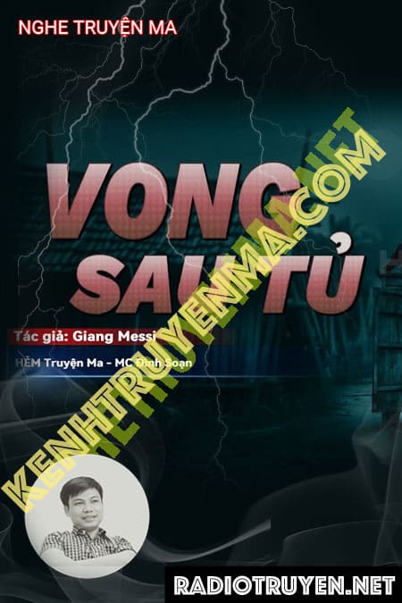 Nghe truyện Vong Sau Tủ