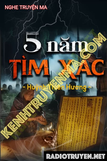 Nghe truyện 5 Năm Tìm X.ác