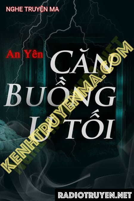 Nghe truyện Căn Buồng U Tối