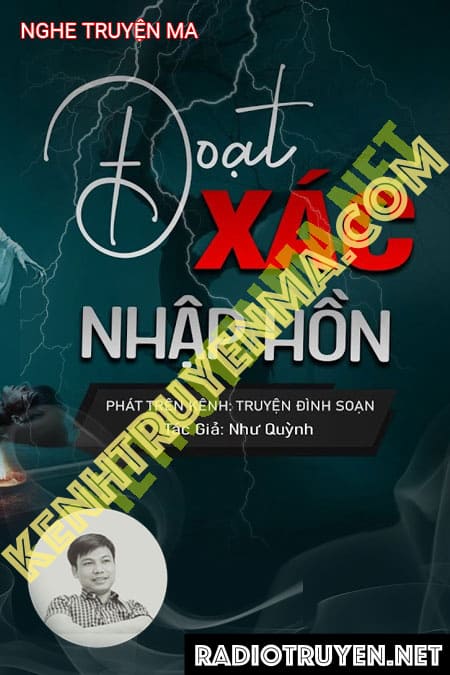 Nghe truyện Đoạt X.ác Nhập Hồn