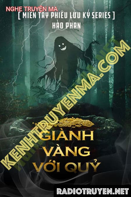 Nghe truyện Giành Vàng Với Quỷ