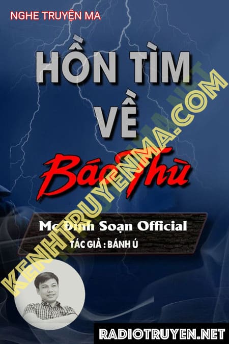 Nghe truyện Hồn Tìm Về B.áo T.hù