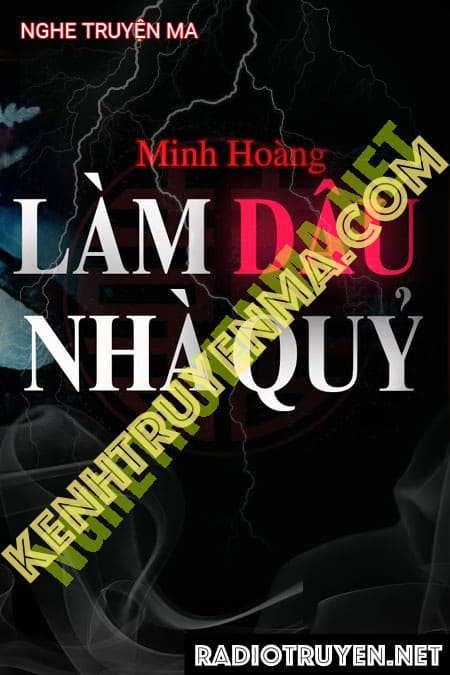 Nghe truyện Làm Dâu Nhà Quỷ - Trần Thy