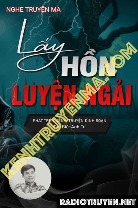 Nghe truyện Lấy Hồn Luyện Ngải