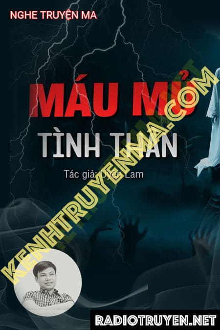 Nghe truyện Máu Mủ Tình Thân