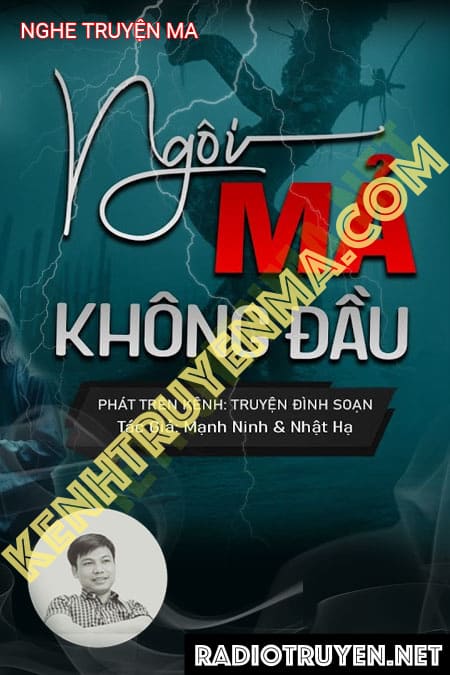 Nghe truyện Ngôi Mả Không Đầu