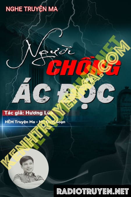 Nghe truyện Người Chồng Ác Độc