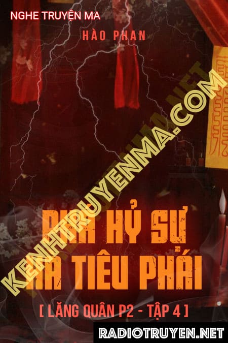 Nghe truyện Phá Hỷ Sự Hà Tiêu Phái