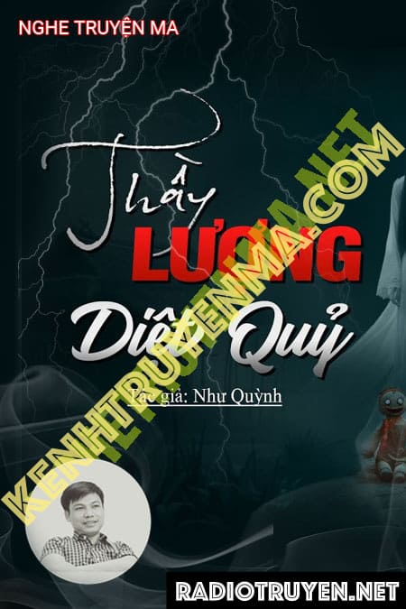 Nghe truyện Thầy Lượng Diệt Quỷ Ngự Trên Cây