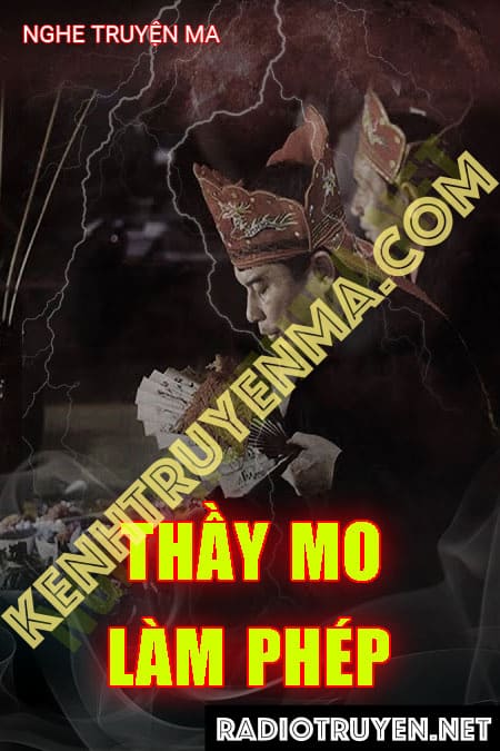 Nghe truyện Thầy Mo Làm Phép