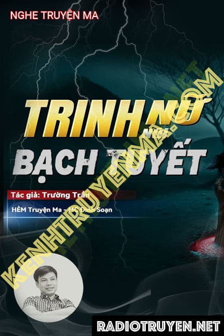 Nghe truyện Trinh Nữ Núi Bạch Tuyết