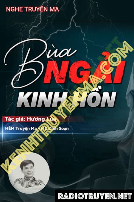 Nghe truyện Bùa Ngải Kinh Hồn