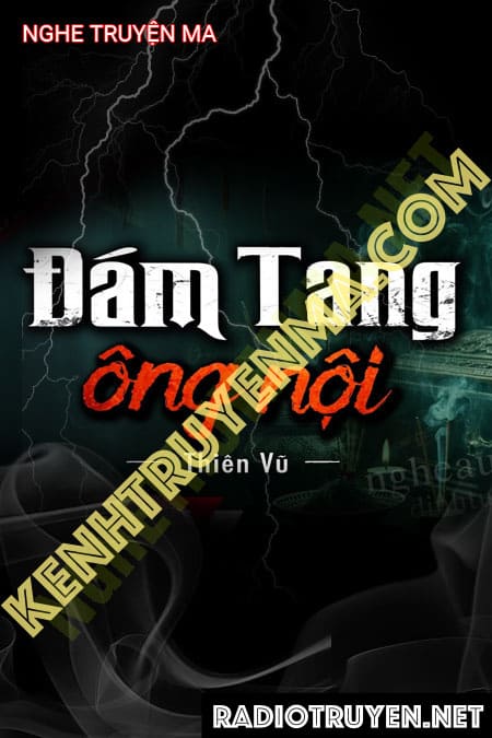 Nghe truyện Đám Tang Ông Nội