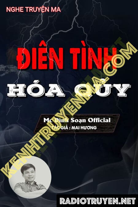 Nghe truyện Điên Tình Hóa Quỷ