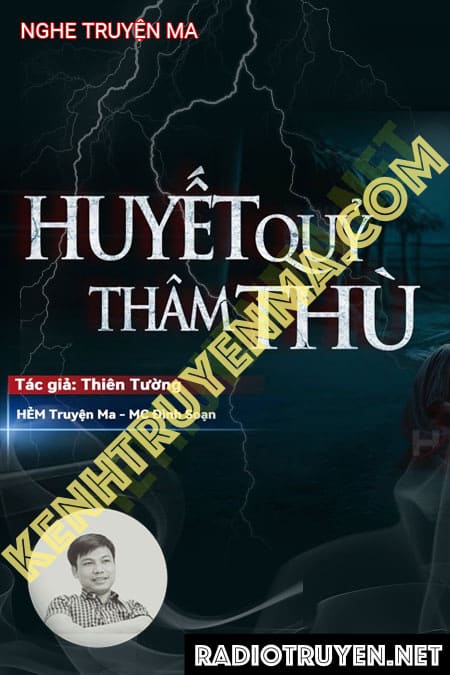 Nghe truyện Huyết Quỷ Thâm Thù