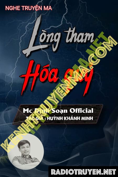 Nghe truyện Lòng Tham Hoá Quỷ