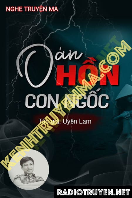 Nghe truyện Oan Hồn Con Ngọc