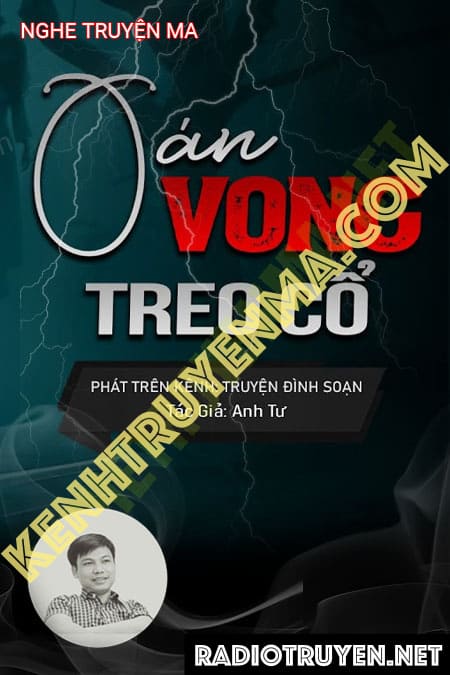 Nghe truyện Oán Vong Treo Cổ