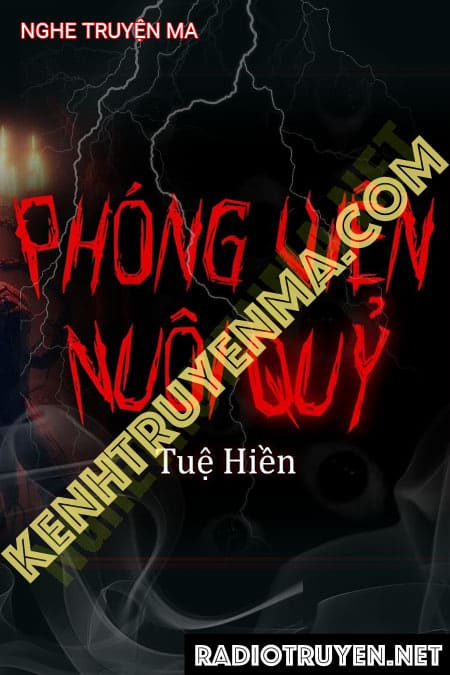 Nghe truyện Phóng Viên Nuôi Quỷ