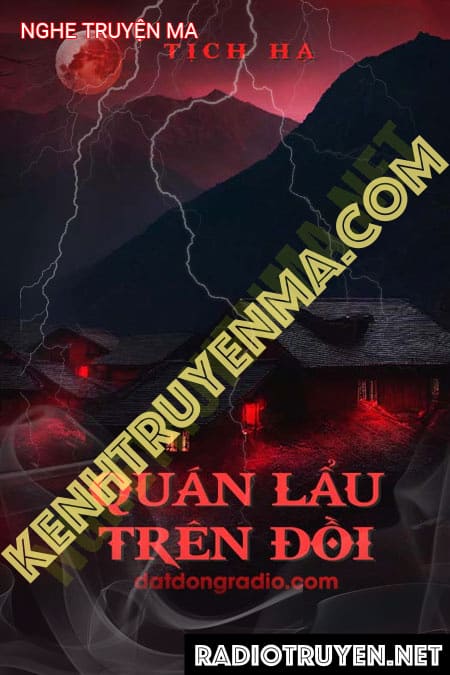 Nghe truyện Quán Lẩu Trên Đồi