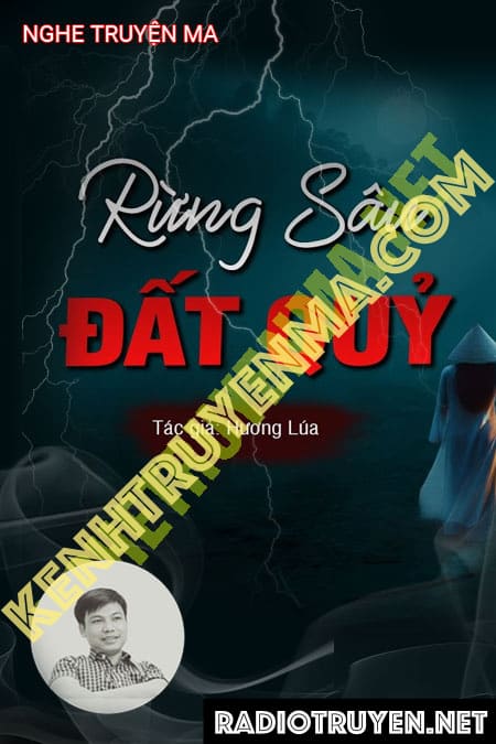 Nghe truyện Rừng Sâu Đất Quỷ