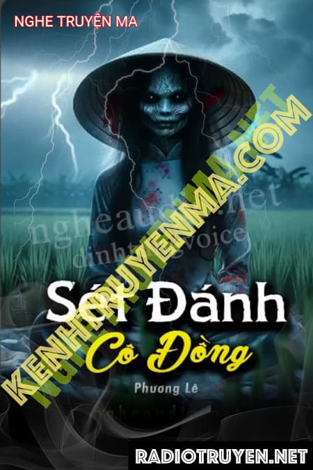 Nghe truyện Sét Đánh Cô Đồng