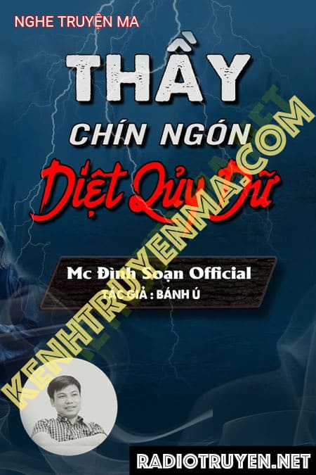 Nghe truyện Thầy 9 Ngón Diệt Quỷ Dữ