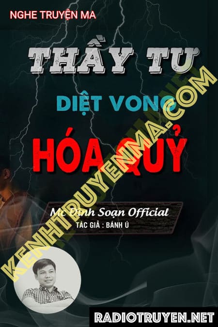 Nghe truyện Thầy Tu Diệt Vong Hóa Quỷ