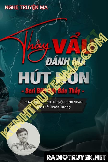 Nghe truyện Thầy Vẩu Đánh Ma Hút Hồn