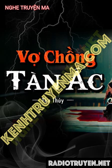 Nghe truyện Vong Quỷ Này Ác