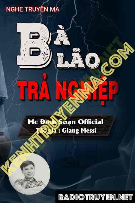 Nghe truyện Bà Lão Trả Nghiệp