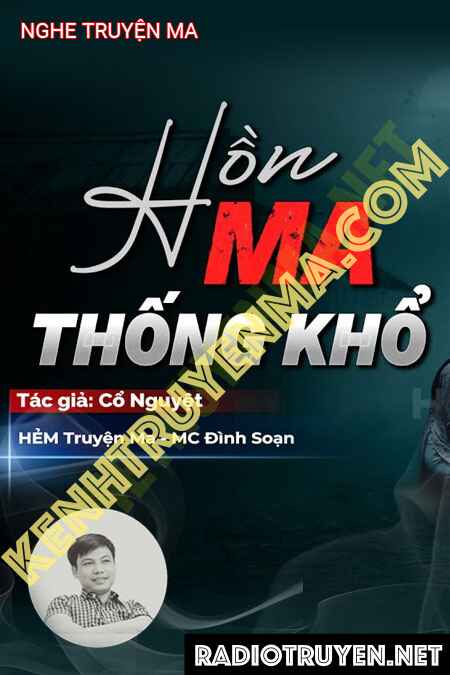 Nghe truyện Hồn Ma Thống Khổ