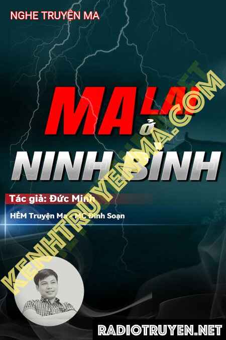 Nghe truyện Ma Lai Ở Ninh Bình