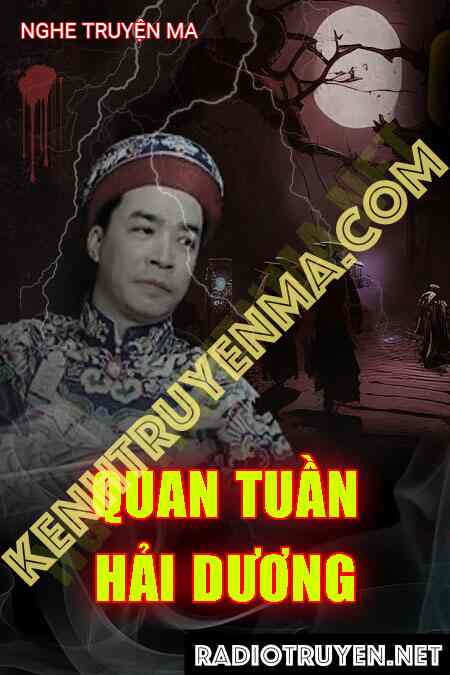 Nghe truyện Quan Tuần Hải Dương