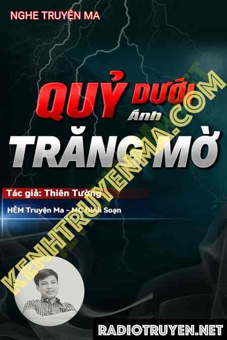 Nghe truyện Quỷ Dưới Trăng Mờ