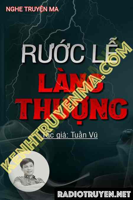 Nghe truyện Rước Lễ Làng Thượng