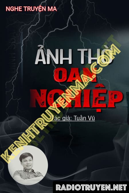 Nghe truyện Ảnh Thờ Oan Nghiệp