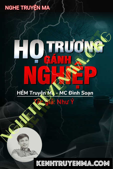 Nghe truyện Họ Trương Gánh Nghiệp