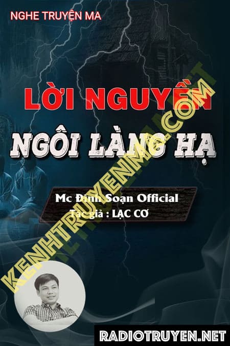 Nghe truyện L.ời N.guyền Ngôi Làng Hạ