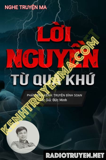 Nghe truyện L.ời N.guyền Từ Quá Khứ