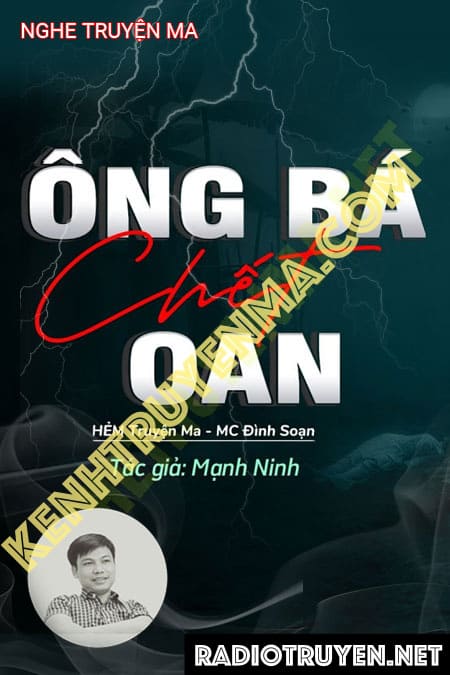 Nghe truyện Ông Bá C.hết Oan