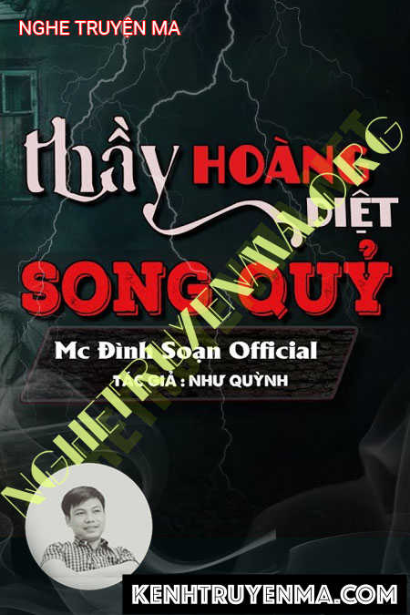 Nghe truyện Thầy Hoàng Diệt Song Quỷ