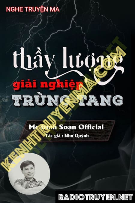 Nghe truyện Thầy Lượng Giải Nghiệp