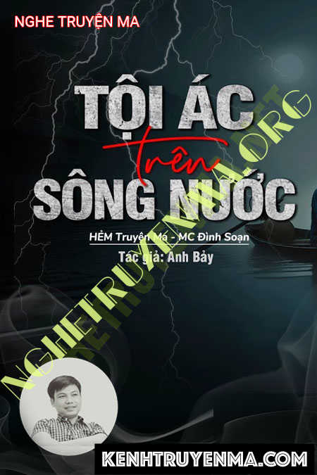 Nghe truyện Tội Ác Trên Sông