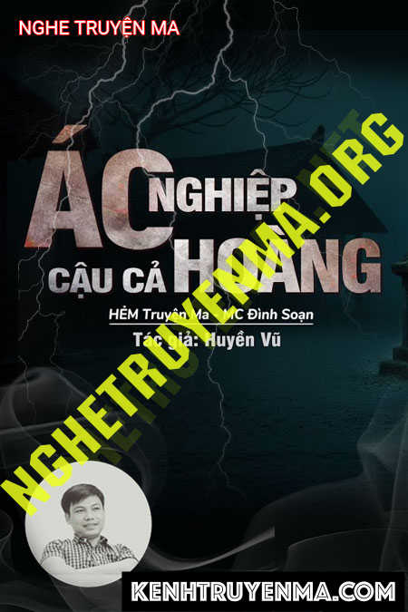 Nghe truyện Ác Nghiệp Cậu Cả Hoàng