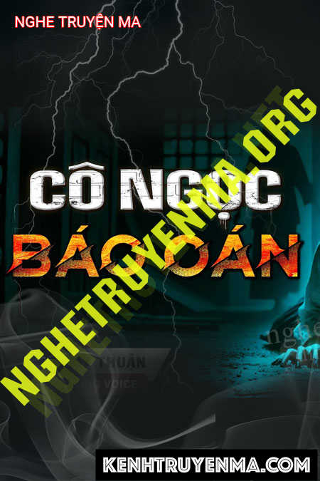 Nghe truyện Cô Ngọc Báo Oán