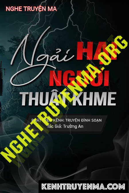 Nghe truyện Ngải Hại Người Thuật Khme