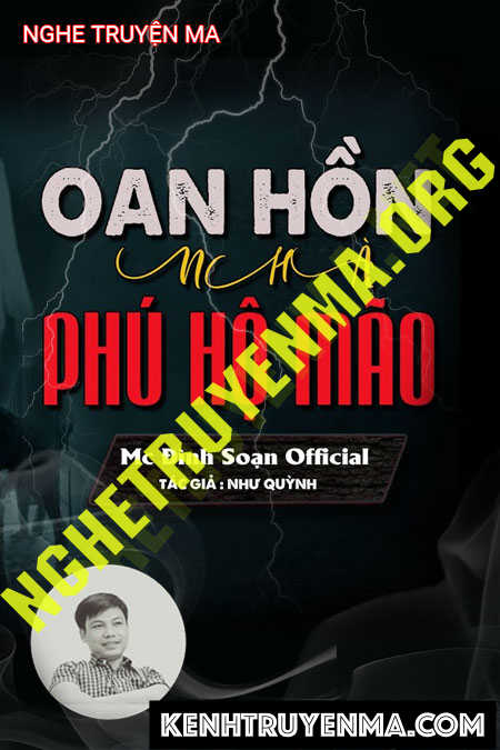 Nghe truyện Oan Hồn Nhà Phú Hộ Mão