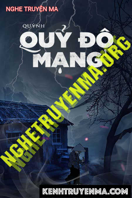 Nghe truyện Quỷ Độ Mạng