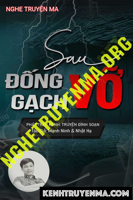 Nghe truyện Sau Đống Gạch Vỡ